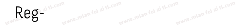 和平 Reg字体转换